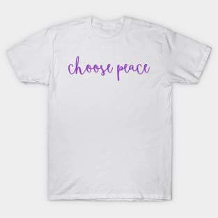 choose peace T-Shirt